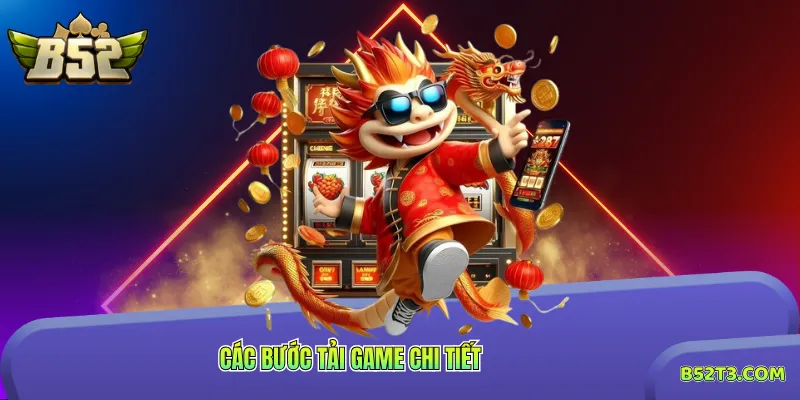 Các bước tải game chi tiết