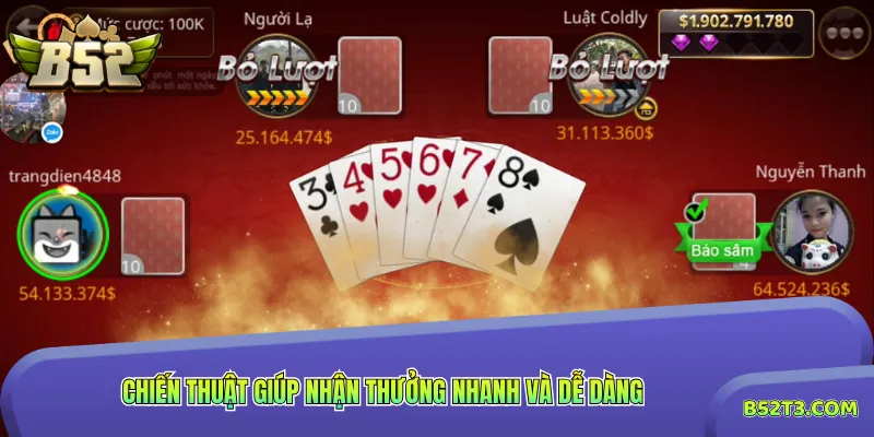 Chiến thuật giúp nhận thưởng nhanh và dễ dàng